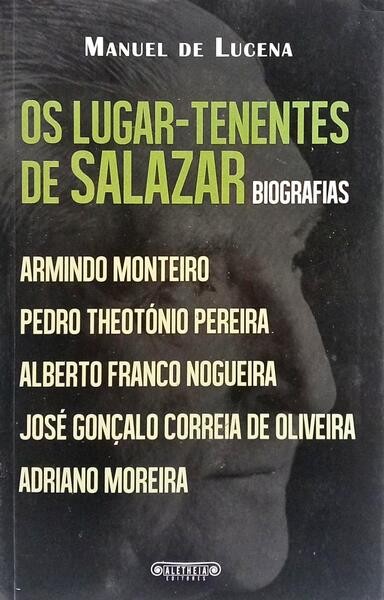 OS LUGAR-TENENTES DE SALAZAR.