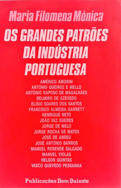 OS GRANDES PATRÕES DA INDÚSTRIA PORTUGUESA.