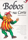 BÔBOS NA CÔRTE.