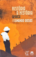 HISTÓRIA A HISTÓRIA: ÁFRICA. [1.ª EDIÇÃO]