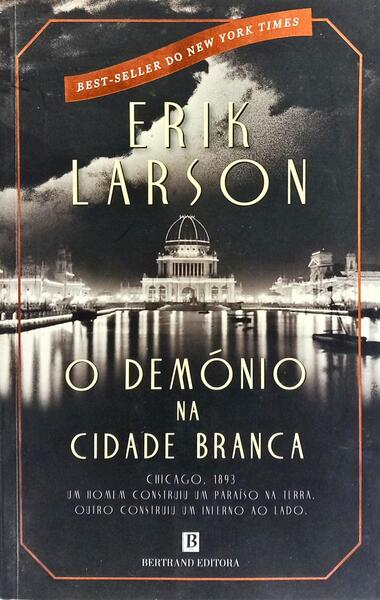 O DEMÓNIO NA CIDADE BRANCA.