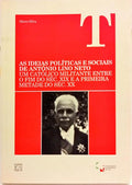 AS IDEIAS POLÍTICAS E SOCIAIS DE ANTÓNIO LINO NETO.
