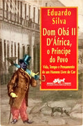 DOM OBÁ II D'ÁFRICA, O PRÍNCIPE DO POVO.