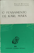 O PENSAMENTO DE KARL MARX.