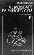 A DIVERSIDADE DA ANTROPOLOGIA.