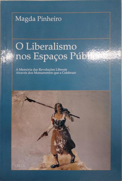 O LIBERALISMO NOS ESPAÇOS PÚBLICOS.