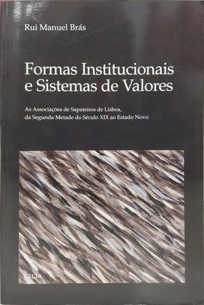 FORMAS INSTITUCIONAIS E SISTEMAS DE VALORES.
