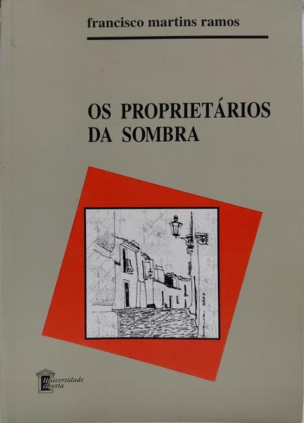 OS PROPRIETÁRIOS DA SOMBRA.