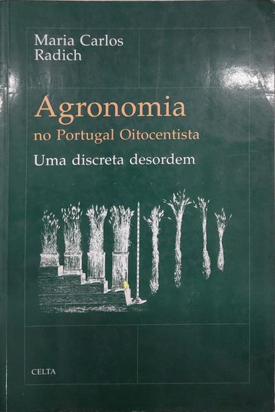 AGRONOMIA NO PORTUGAL OITOCENTISTA.