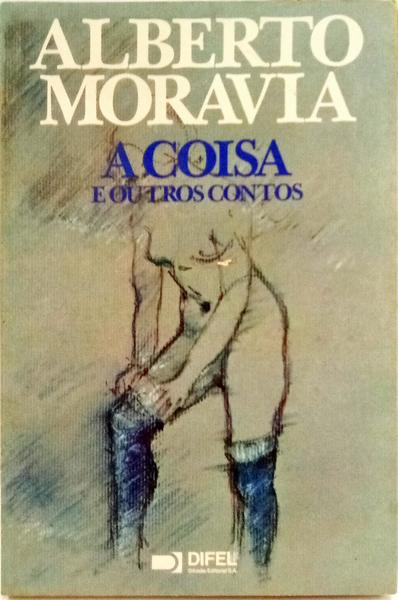 A COISA E OUTROS CONTOS. [2.ª EDIÇÃO]