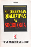 METODOLOGIAS QUALITATIVAS NA SOCIOLOGIA. [4.ª EDIÇÃO]
