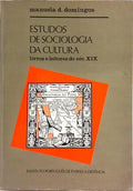 ESTUDOS DE SOCIOLOGIA DA CULTURA: LIVROS E LEITORES DO SÉC. XIX.