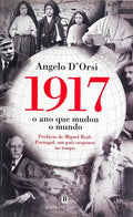 1917: O ANO QUE MUDOU O MUNDO.
