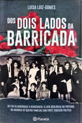 DOS DOIS LADOS DA BARRICADA. [1.ª EDIÇÃO]