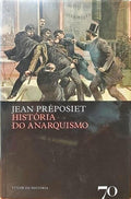 HISTÓRIA DO ANARQUISMO.
