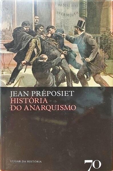 HISTÓRIA DO ANARQUISMO.
