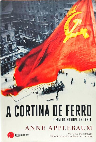 A CORTINA DE FERRO, O FIM DA EUROPA DE LESTE.