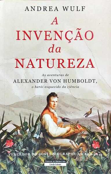 A INVENÇÃO DA NATUREZA.