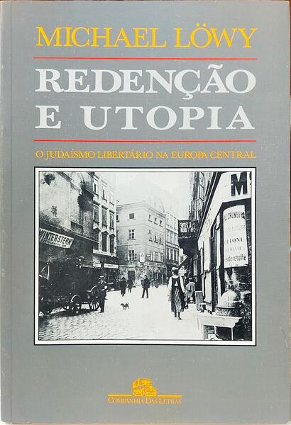 REDENÇÃO E UTOPIA.