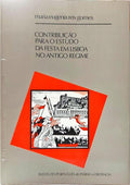 CONTRIBUIÇÃO PARA O ESTUDO DA FESTA NO ANTIGO REGIME.