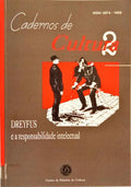 CADERNOS DE CULTURA, N.º 2, 1999: DREYFUS E A RESPONSABILIDADE INTELECTUAL.