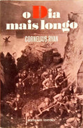 O DIA MAIS LONGO. [8.ª EDIÇÃO]