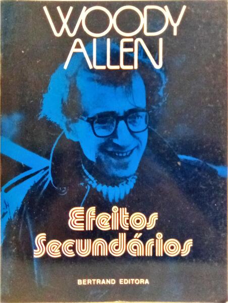 EFEITOS SECUNDÁRIOS. [4.ª EDIÇÃO]