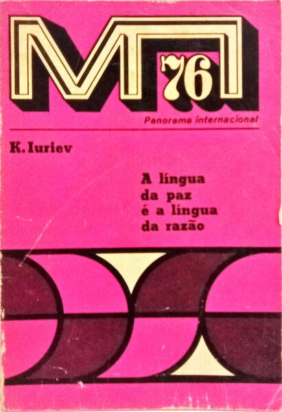 A LÍNGUA DA PAZ É A LÍNGUA DA RAZÃO.