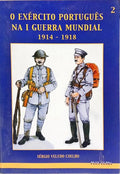 O EXÉRCITO PORTUGUÊS NA I GUERRA MUNDIAL 1914-1918. [1.ª EDIÇÃO]