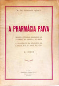 A PHARMÁCIA PAIVA. [2.ª EDIÇÃO]