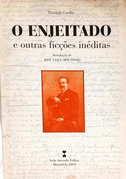 O ENJEITADO E OUTRAS FICÇÕES INÉDITAS.