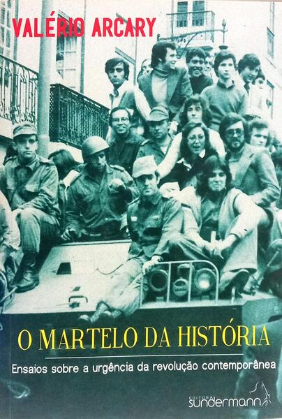 O MARTELO DA HISTÓRIA.
