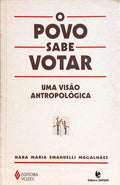 O POVO SABE VOTAR.