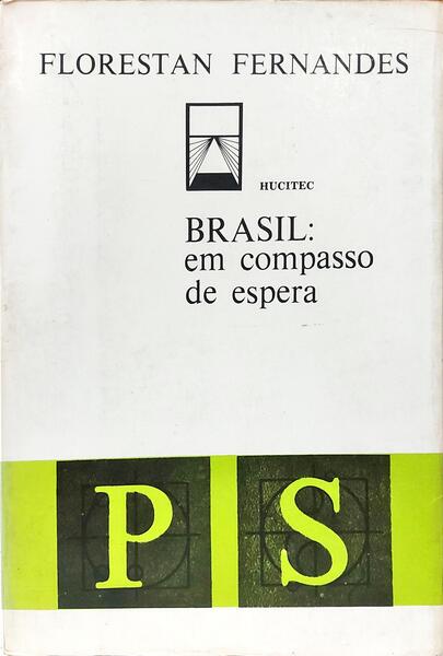 BRASIL: EM COMPASSO DE ESPERA.