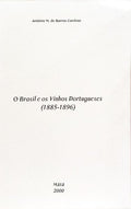 O BRASIL E OS VINHOS PORTUGUESES (1885-1896).