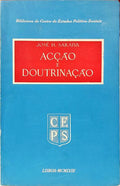 ACÇÃO E DOUTRINAÇÃO.