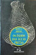 OS ÍNDIOS DAS ÁGUAS PRETAS.