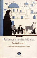 PEQUENAS GRANDES INFÂMIAS. [1.ª EDIÇÃO]