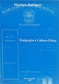 EMIGRAÇÃO E CULTURA FÍSICA.