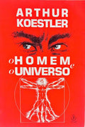 O HOMEM E O UNIVERSO. [2.ª EDIÇÃO]