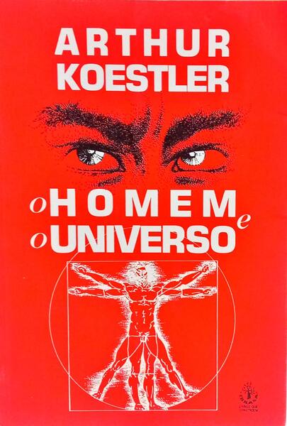 O HOMEM E O UNIVERSO. [2.ª EDIÇÃO]