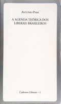 A AGENDA TEÓRICA DOS LIBERAIS BRASILEIROS.