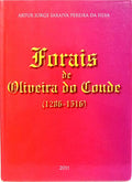 FORAIS DE OLIVEIRA DO CONDE (1286-1516).