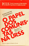O PAPEL DOS COMUNISTAS NA URSS.