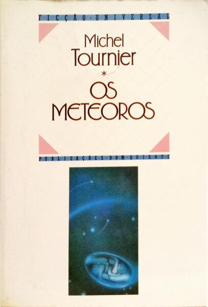 OS METEOROS. [1.ª EDIÇÃO]