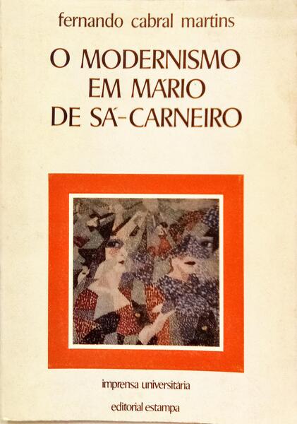 O MODERNISMO EM MÁRIO DE SÁ-CARNEIRO.