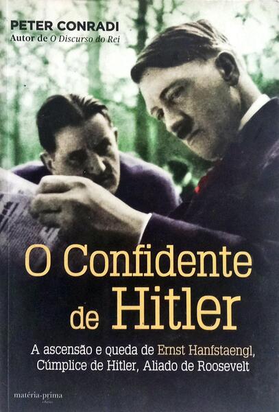 O CONFIDENTE DE HITLER.