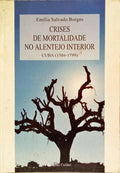 CRISES DE MORTALIDADE NO ALENTEJO INTERIOR: CUBA (1586-1799).