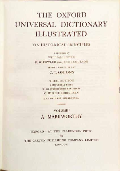 THE OXFORD UNIVERSAL DICTIONARY ILLUSTRATED. [2 VOLS.]