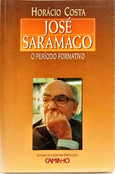 JOSÉ SARAMAGO: O PERÍODO FORMATIVO.